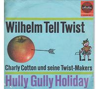 Wilhelm Tell Twist/Hully Gully Holiday (7" Vinyl Single)(1963)(Ariola 10354 AT)