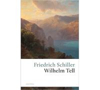 Wilhelm Tell: Zum Neujahrsgeschenk auf 1805