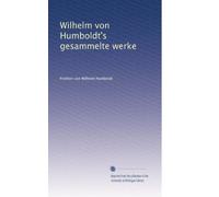 Wilhelm von Humboldt's gesammelte werke: Volume 5