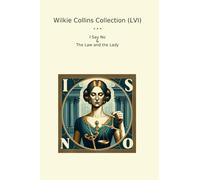 Wilkie Collins Collection (LVI): Lady (Top Classics)