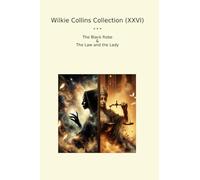 Wilkie Collins Collection (XXVI): Black Robe Lady (Top Classics)