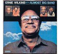 Wilkins, Ernie & the Almost - Ernie Wilkins & the Almost Big Band: Limited
