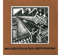 Wilkinson,Jeff Feat.Chris Mar - Ballads in Plain Talk