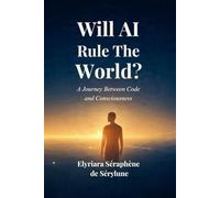 Will AI Rule The World?