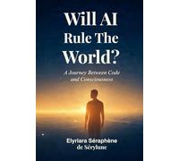 Will AI Rule The World?