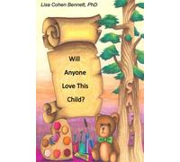 Will Anyone Love This Child?