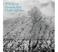 Will Burns & Hannah Peel - Chalk Hill Blue [Vinilo]