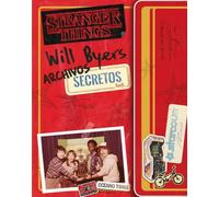 Will Byers Stranger things , archivos secretos (GRAN TRAVESIA)