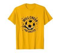 Will Cheer for Soccer: Balón Deportivo Animado para fanáticos, mamá del fútbol Camiseta, Hombre, Dorado Brillante, L