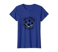 Will Cheer for Soccer: Balón Deportivo Animado para fanáticos, mamá del fútbol Camiseta, Mujer, Azul Real, S