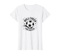 Will Cheer for Soccer: Balón Deportivo Animado para fanáticos, mamá del fútbol Camiseta, Mujer, Blanco, S