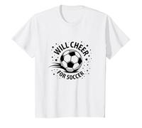 Will Cheer for Soccer: Balón Deportivo Animado para fanáticos, mamá del fútbol Camiseta, Niños, Blanco, 10 años