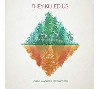 Will Currie And The Country French - They Killed Us