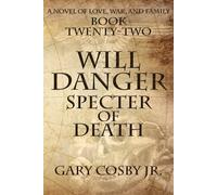 Will Danger: Specter of Death: 22 (The Will Danger Novels)