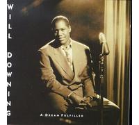 Will Downing - A Dream Fullfilled