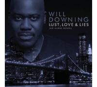 Will Downing Lust, Love & Lies (An Audio Novel) (CD) Album (Importación USA)