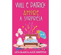 Will e Patrick Amore a sorpresa (Will e Patrick Svegliarsi sposati)
