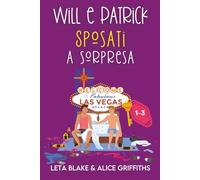 Will e Patrick Sposati a sorpresa (Will e Patrick Svegliarsi sposati)