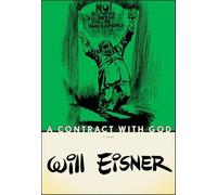 WILL EISNER CONTRACT WITH GOD: And Other Tenement Stories