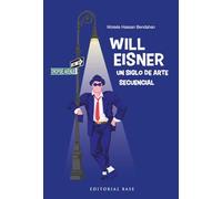 Will Eisner. Un siglo de arte secuencial: 9 (Apuntes de cómic)