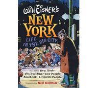 WILL EISNERS NEW YORK LIFE IN THE BIG CITY HC (Will Eisner Library)