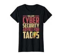 Will Give Cybersecurity Advice For Tacos Camiseta gráfica económica, Mujer, Negro, S