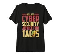 Will Give Cybersecurity Advice For Tacos Camiseta Premium