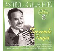 Will Glahé - Tanzende Finger-50 Große Erfolge