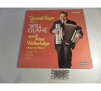 Will Glahé - Will Glahé: Tanzende Finger Vol. 1 - Will Glahé Spielt Seine Welterfolge (Polkas And Waltzes) LP