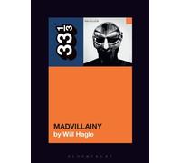 Will Hagle Madvillain's Madvillainy (Tapa blanda) 33 1/3 (Importación USA)