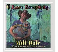 Will Hale - I Love Everything