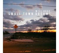 Will Hoge – Small Town Dreams – CD – Importación USA