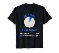 Will I Take a Nap Today Funny Nap Lover Dad Padre Humor Camiseta