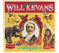 Will Kevans - Everything You Do