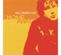 Will Kimbrough - Home Away [Import]