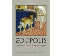 Will Kymlicka Sue Donaldson Zoopolis (Tapa blanda)