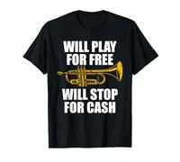 Will Play for Free trompetista Trompeta Trompeta Camiseta