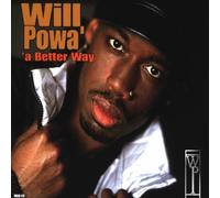 Will Powa - A Better Way