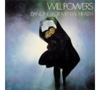 Will Powers - Dancing For Mental Health - Island Records - 205 757
