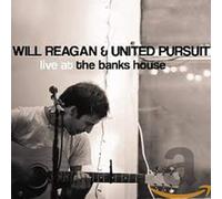 Will Reagan & United Pur - Live at the Bank House