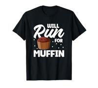 Will Run For Muffin - Divertido refrán de muffin Camiseta