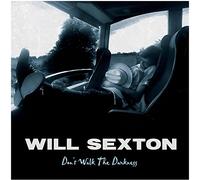 Will sexton - Don't walk the darkness [Vinilo]
