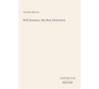 Will Somers, the Boy Detective