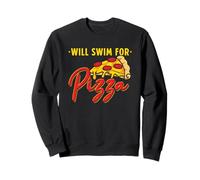 Will Swim For Pizza - Divertida Cita para Nadadores Sudadera