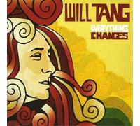 Will Tang Everything Changes (CD) Album