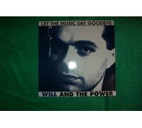Will & the Power - Let the music say goodbye (1990) / Vinyl single [Vinyl-Single 7'']