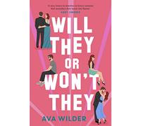 Will They or Won't They: An enemies-to-lovers, second chance Hollywood romance