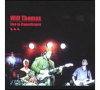Will Thomas - Live in Copenhagen
