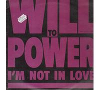 Will to Power - I'm not in love [VINYL]