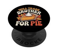 Will Trade Brother por Pie Groovy Pastel de Calabaza de Acción de Gracias PopSockets PopGrip Adhesivo